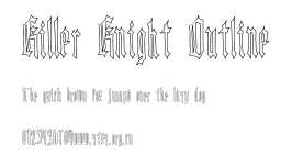 Killer Knight Outline.otf